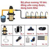 Bộ phun sương tưới cây 10 béc uốn cong dùng bơm 60w